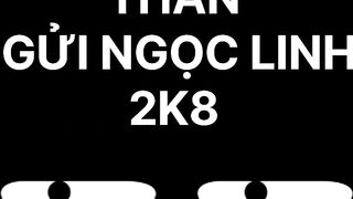 Thân Gửi Tài Khoản Ngọc Linh 2k8