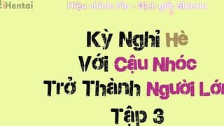 (Anime Hentai 18+) Kỳ nghĩ hè của cậu nhóc 3
