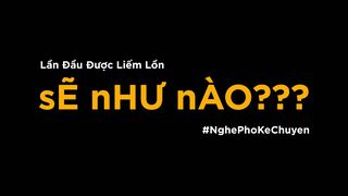 [ Nghe phò kể chuyện ] Em gái kể chuyện hồi nhỏ lần đầu địt nhau