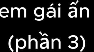 Chịch em hot girl ấn độ 19 tuổi qua du học việt nam (p3)